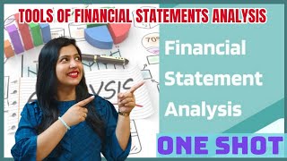 Tools of Financial Statements Analysis  One Shot  Class 12 Accounts [upl. by Jordon103]