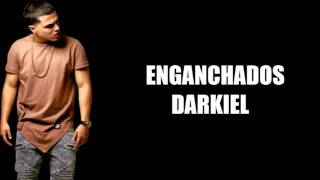 Darkiel mix 2016  Enganchados Mejores Canciones [upl. by Elyrrad]