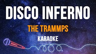 The Trammps  Disco Inferno Karaoke [upl. by Vasyuta557]