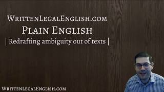 Plain English redraft  redrafting ambiguity out of texts  Answers [upl. by Vadnee]