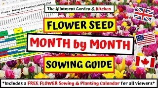 Your Month by Month Flower Sowing Calendar Unveiled Useful for all Growing Zones amp Climates 138 [upl. by Alburga]