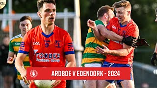 Ardboe v Edendork  Highlights  Senior Championship 2024 [upl. by Yrekaz]