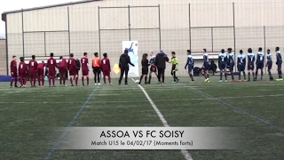 Moments forts match coupe Val dOise ASSOA U15 DH vs U15 DHR FC Soisy 04 02 17 [upl. by Epilif662]