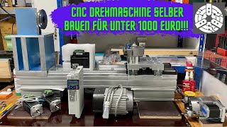 CNC Drehmaschine für unter 1000 Euro in einer vernünftigen Qualität Kein Problem [upl. by Therine]