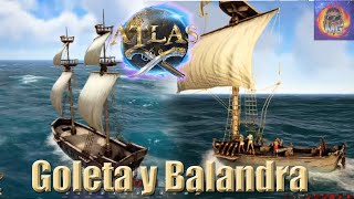 Atlas  La Goleta y La Balandra playATLAS [upl. by Akimat975]