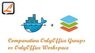 Comparativa entre OnlyOffice Groups yvs OnlyOffice Workspace [upl. by Adorne]