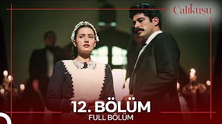 Çalıkuşu 12 Bölüm [upl. by Mirelle]