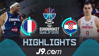 France 🇫🇷 vs Croatia 🇭🇷  J9 Highlights  FIBA EuroBasket 2025 Qualifiers [upl. by Souvaine]