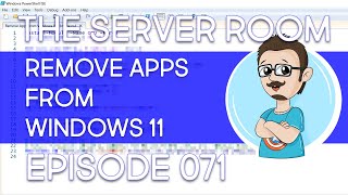 Removing Applications from Windows 11 ISO Image – The Server Room 071 [upl. by Siddon437]