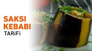 Saksı Kebabı Nasıl Yapılır  Saksı Kebabı Tarifi [upl. by Allemap]