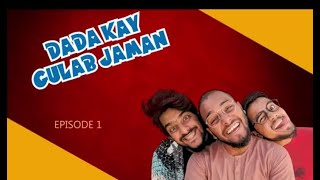 Dada k Gulab Jamun EP 1 l Dada Series 2 l The Fun Fin Fan l Comedy video [upl. by Leid]