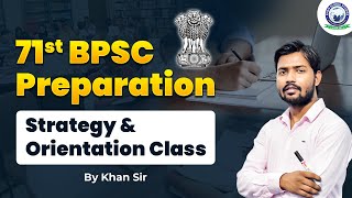 71st BPSC Preparation Strategy amp Orientation Class by Khan Sir  KGS Bihar [upl. by Anneres]