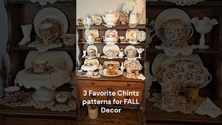 3 Favorite CHINTZ China Patterns for FALL DECOR [upl. by Ennovihs]