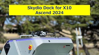 Skydio Dock for X10 in Ascend 2024 [upl. by Colp]