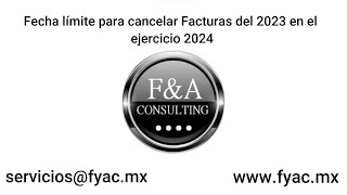 INFONET 0121A24 Fecha límite para cancelar Facturas del 2023 en el ejercicio 2024 [upl. by Pauiie]