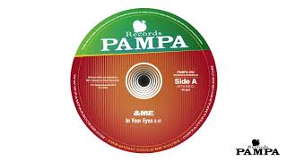 ampME  In Your Eyes PAMPA032 [upl. by Francklin]