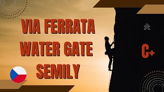 VIA FERRATA  TRASA C  WATER GATE  SEMILY  CZECHY [upl. by Perreault771]