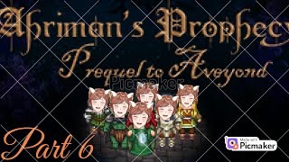 Ahrimans Prophecy Highlights Pt 6 [upl. by Brynna]