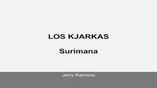 Los Kjarkas  Surimana letra [upl. by Newmark]