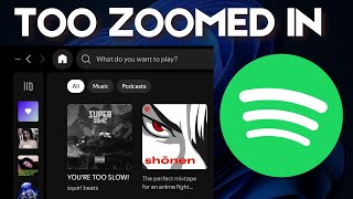 How to Fix Too Zoomed in Spotify Desktop [upl. by Venola]