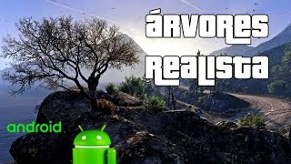 ÁRVORES REALISTAS GTA SA ANDROID [upl. by Sug]