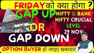 Nifty Prediction For Tomorrow amp Banknifty Analysis For 29 NOV 2024  Market Analysis For Tomorrow [upl. by Cristin]