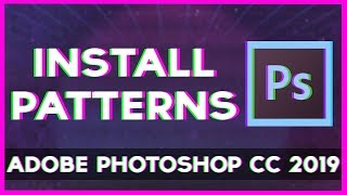 How to install Patterns in Photoshop CC 2019 [upl. by Eudocia242]