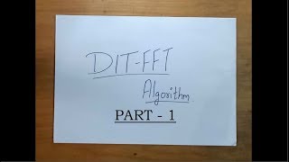 DITFFT Algorithm Part1 [upl. by Denman]