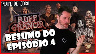 NERDCAST RPG RUFF GHANOR 4 RESUMO  NOITE DE JOGO [upl. by Wylde79]