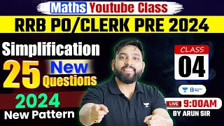 RRB POClerk 2024  25 New Questions on Simplification  Quant for RRB POClerk 2024  Arun Sir [upl. by Teirrah]