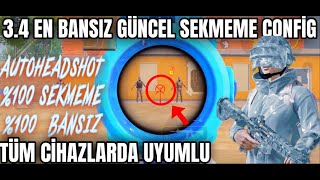 PUBG MOBİLE 34 CONFİG SEKMEME AIMBOT 120 FPS KANITLI [upl. by Horatius]