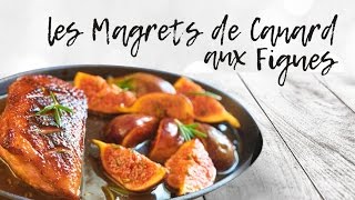 Les Magrets de Canard aux Figues [upl. by Nola]