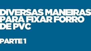 Forro de PVC 13  Calcular e Colocar  Faça Você Mesmo  Elias Leão [upl. by Notle]