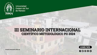 III Seminario Internacional Científico Metodológico  PII 2024 8vo día [upl. by Reel]