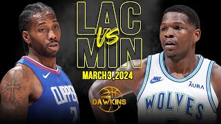 Los Angeles Clippers vs Minnesota Timberwolves Full Game Highlights  March 3 2024  FreeDawkins [upl. by Leimad620]