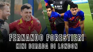 Fernando Forestieri Kini Berada Di London [upl. by Velasco177]