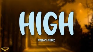 Tredici Pietro  High Lyrics [upl. by Tillie]