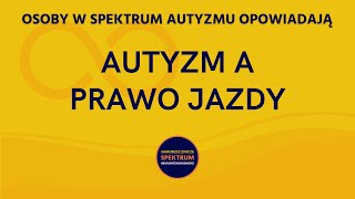 Prawo jazdy i autyzm [upl. by Ortrud]