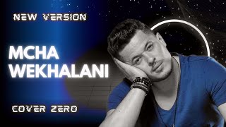 MCHA WEKHALANI  ZERO COVER  ADIL ASSIL OFFICIALمشا وخلاني [upl. by Deidre]