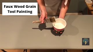 Faux Wood Grain Tool Painting [upl. by Plunkett]