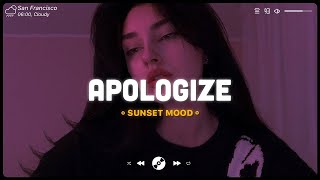 Apologize Heat Waves ♫ English Sad Songs Playlist ♫ Acoustic Cover Of Popular TikTok Songs [upl. by Carita]