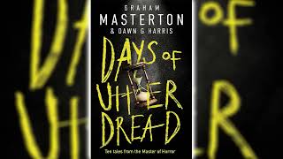 Days of Utter Dread by Graham Masterton 🎧📖 Horror Audiobooks [upl. by Yor867]