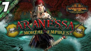 DEATH TO THE PRINCES Total War Warhammer 2  Mortal Empires Campaign  Aranessa Saltspite 7 [upl. by Naujak]