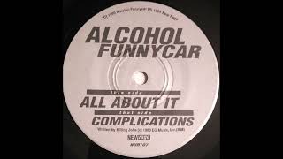 Alcohol Funnycar  Complications Killing Joke [upl. by Dronel]