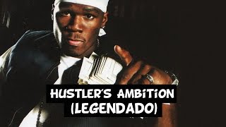 50 Cent  Hustlers Ambition Legendado HD [upl. by Franza]