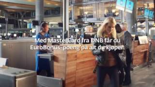 Få Eurobonuspoeng med MasterCard fra DNB [upl. by Caril]