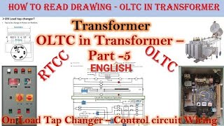 OLTC in Transformer Control Circuit Wiring Part 5  English [upl. by Menashem]