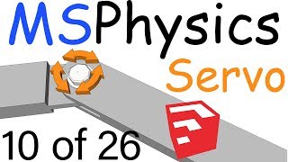 MSPhysics Plugin for SketchUp  Servo Joint  10 of 26 [upl. by Hertzfeld]