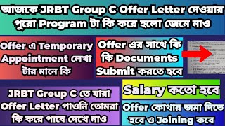 JRBT Group C Offer Letter Distribution DocumentsSalaryJoiningjrbtgroupcjrbtoffer tripura jrbt [upl. by Lala]