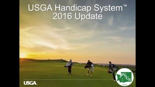 WSGA USGA Handicap System 2016 Webinar [upl. by Hephzipah]